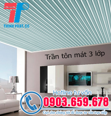 trần tôn mát 3 lớp đẹp bền giá rẻ trần tôn mát 3 lớp đẹp bền giá rẻ