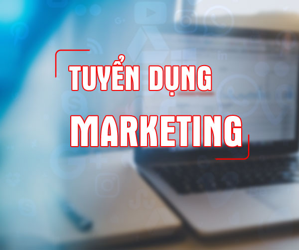 tuyển dụng nhân viên marketing