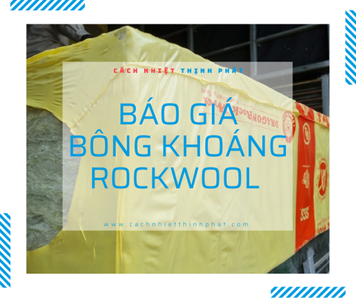 báo giá bông khoáng rockwool