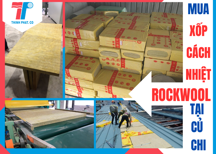 Xốp cách nhiệt rockwool tại Củ Chi