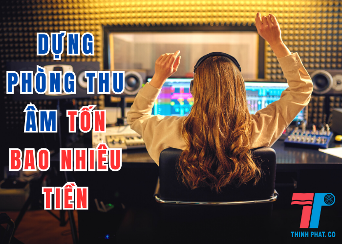 dựng phòng thu âm