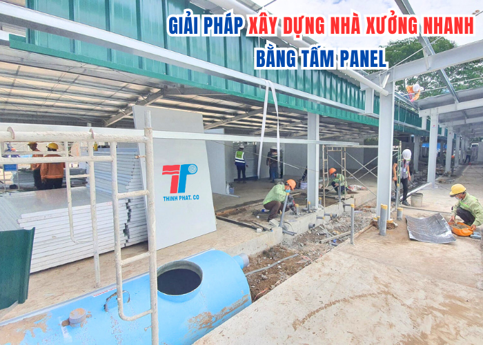 Giải Pháp Xây Dựng Nhà Xưởng Nhanh