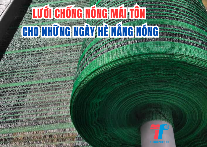 Lưới Chống Nóng Mái Tôn