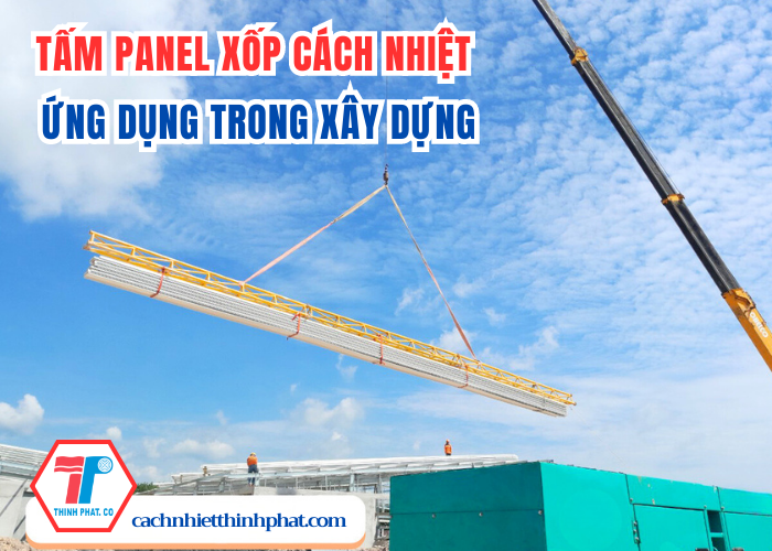 Tấm Panel Xốp Cách Nhiệt