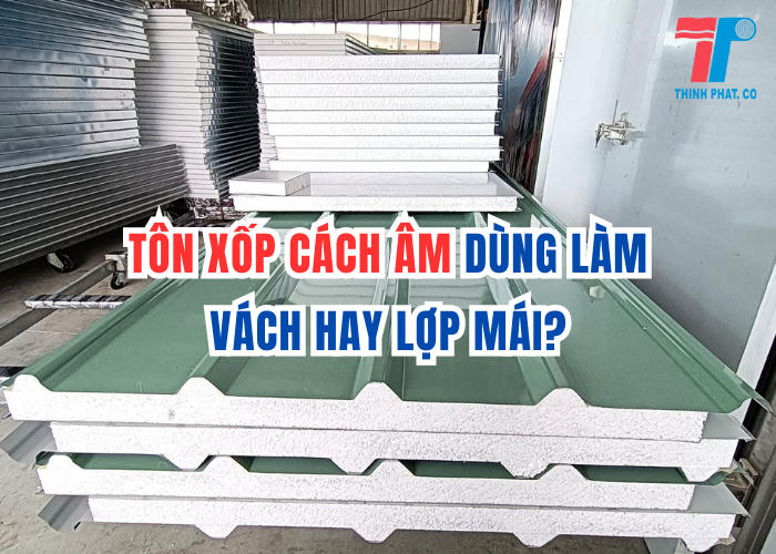 Tôn Xốp Cách Âm