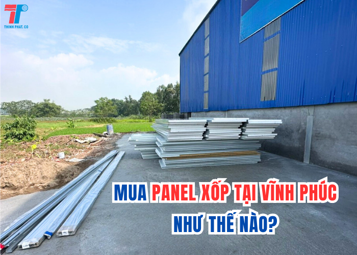 Panel Xốp Tại Vĩnh Phúc