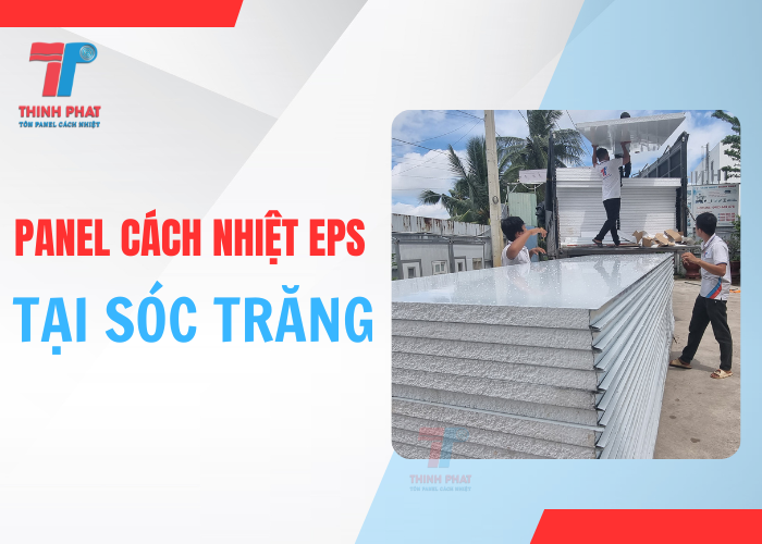 panel cách nhiệt EPS tại Sóc Trăng