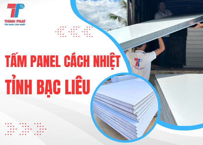 tấm panel cách nhiệt tỉnh Bạc Liêu