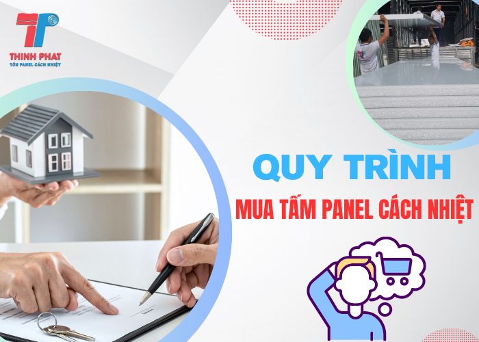 quy trình mua tấm panel cách nhiệt