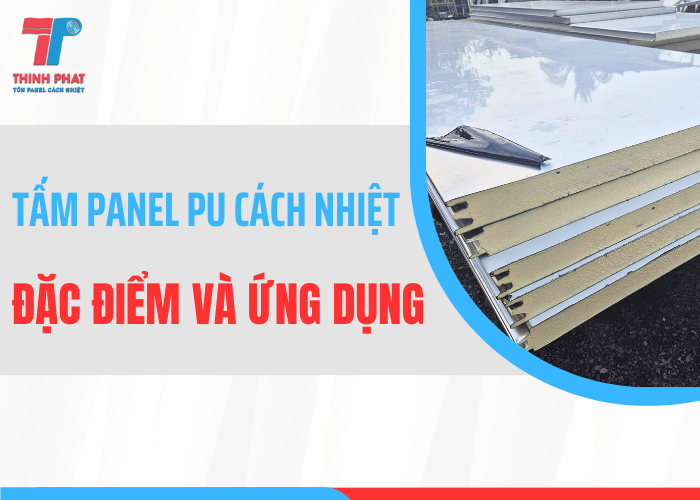 tấm panel PU cách nhiệt