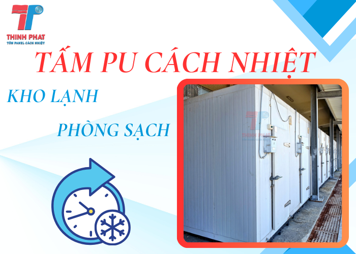 tấm PU cách nhiệt kho lạnh, phòng sạch
