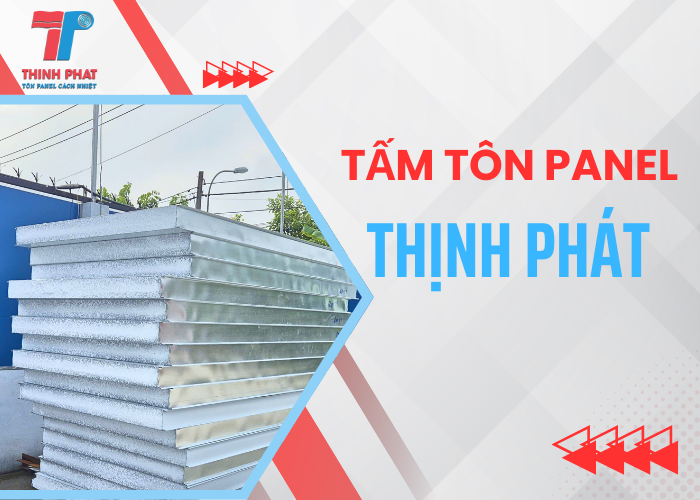 tấm tôn panel cách nhiệt Thịnh Phát