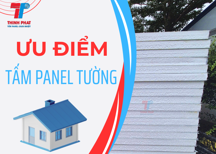 ưu điểm tấm panel tường