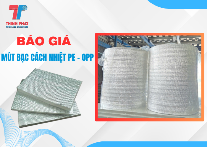 mút bạc cách nhiệt PE - OPP