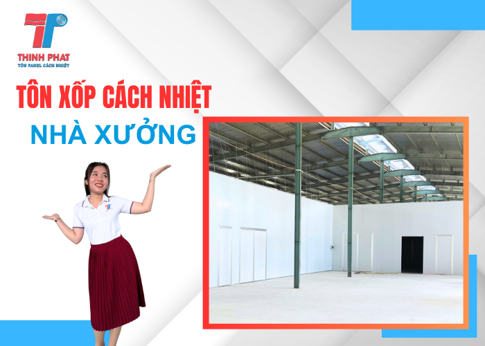 tôn xốp cách nhiệt nhà xưởng