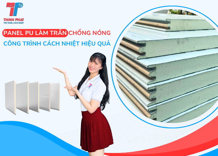 panel PU làm trần chống nóng