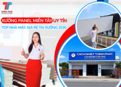 xưởng panel miền tây uy tín Cách Nhiệt Thịnh Phát