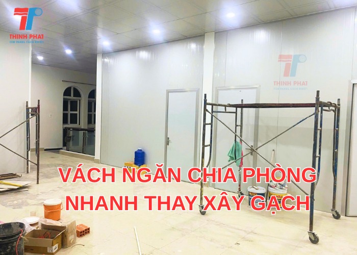 Hình ảnh thi công thực tế vách ngăn chia phòng